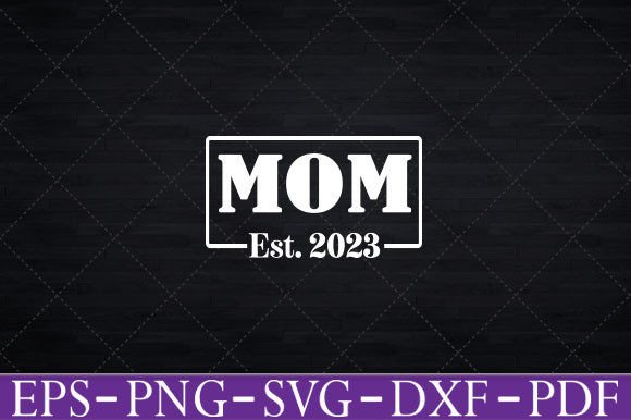 Mom Est 2023 Design Review for Embroidery