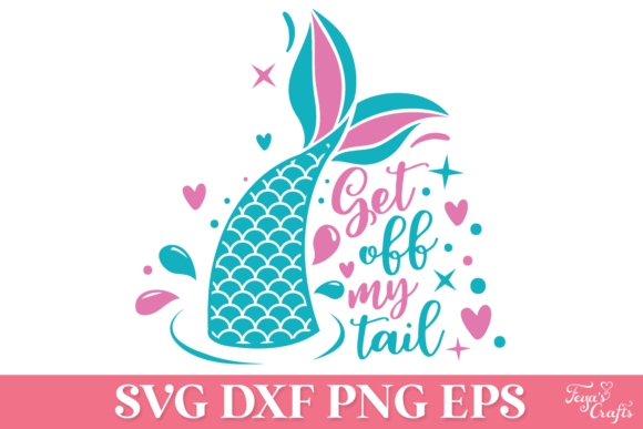Review: Get off My Tail Mermaid SVG Quote for Embroidery