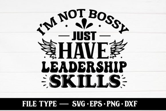 Review: I'm Not Bossy, Just Have Leadership Skill