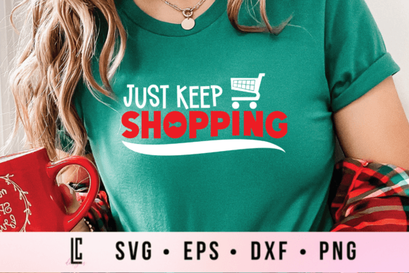 Review: Just Keep Shopping SVG Black Friday