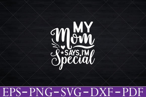 Review: Stitching the 'My Mom Says I'm Special' Design
