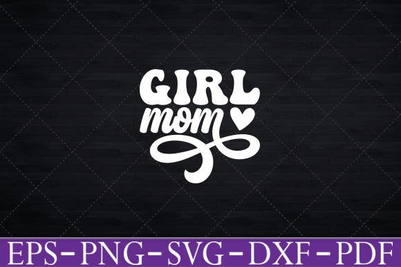 Reviewing the Girl Mom Funny Mother Day T-Shirt Design