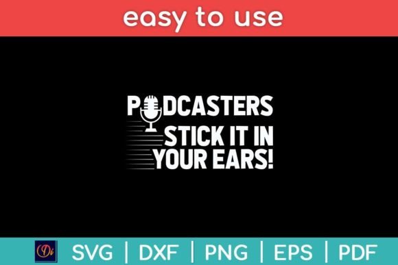 Reviewing the Podcasters Stick It in Your Ears Funny Design